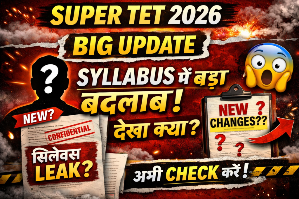Super TET 2026 Big Update – Syllabus
